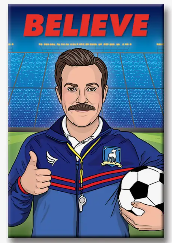 Ted Lasso Magnet
