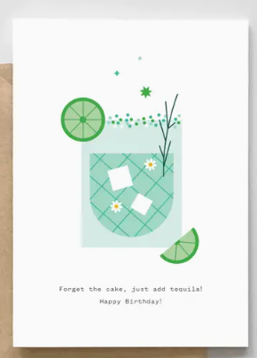 Forget Cake Tequila Birthday Card