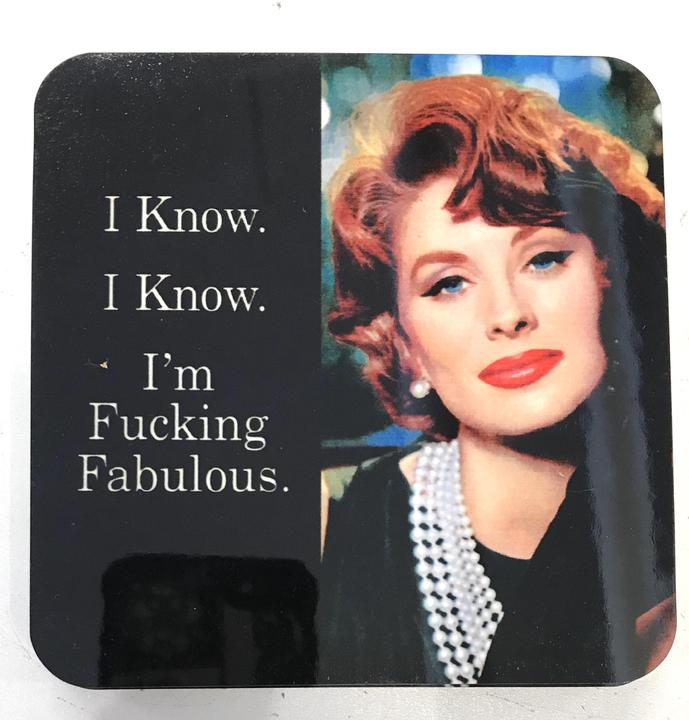 I'm Fucking Fabulous Coaster 