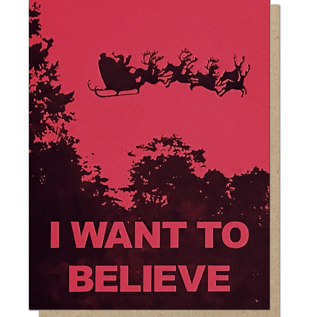 I Want To Believe Card