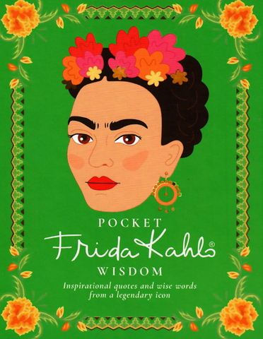 Frida Kahlo Pocket Wisdom Book 