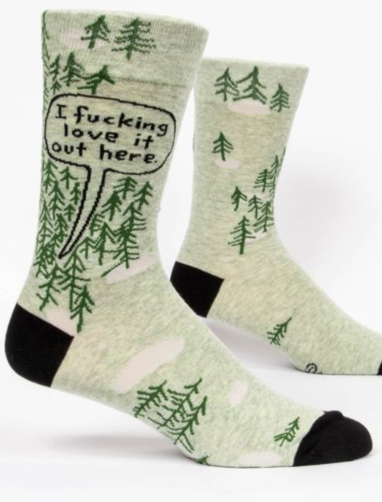 Fucking Love It Out Here Socks
