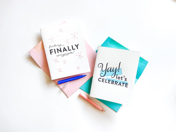 Fucking Finally Congrats Card