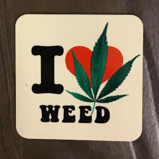 I Love Weed Coaster