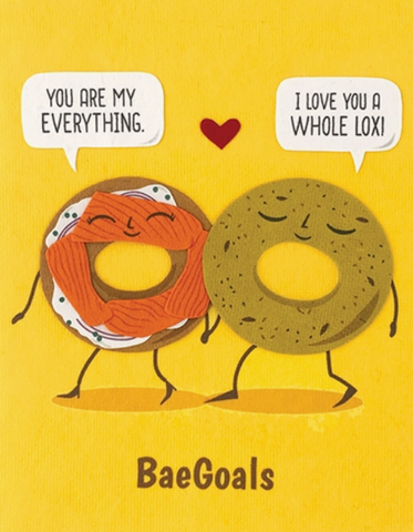 You Are My Everything Bagel Card 