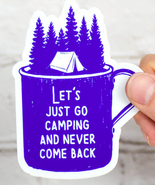 Lets Go Camping Sticker