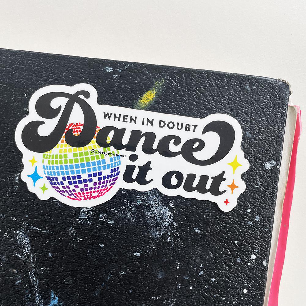 Dance It Out Sticker 
