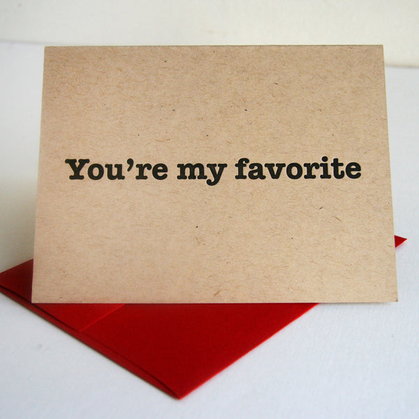 You're My Favorite Card - Steel Petal Press