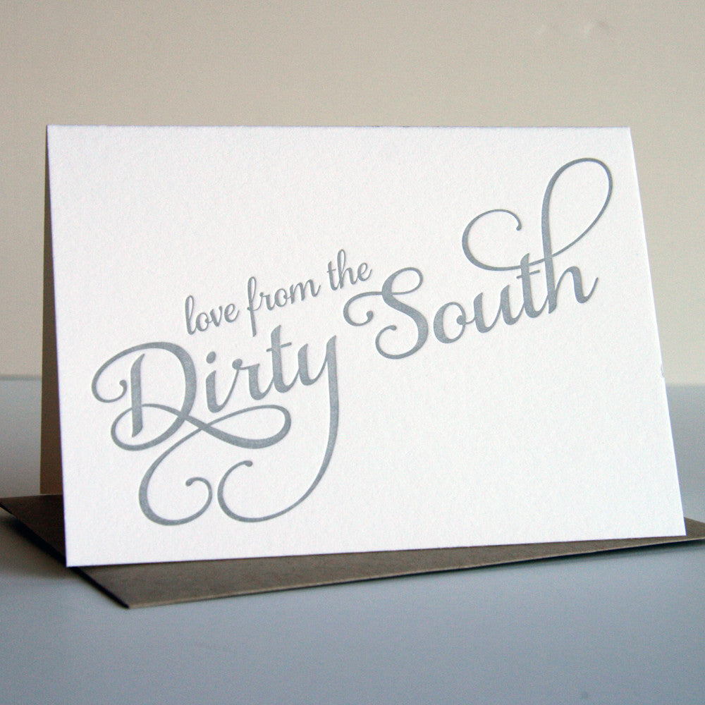 Love from the Dirty South Card - Steel Petal Press