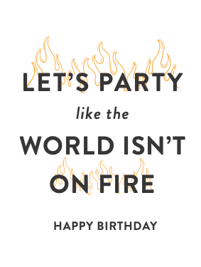 World on Fire Birthday Card 
