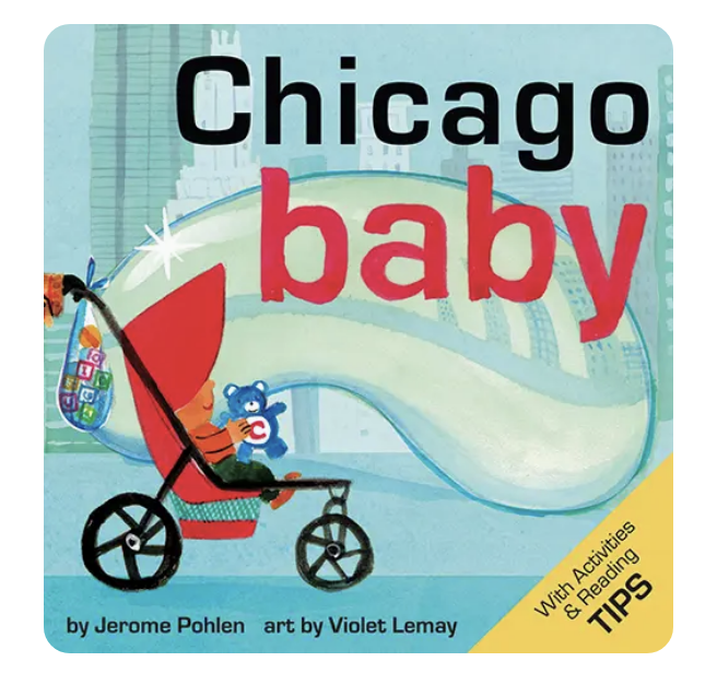 Chicago Baby Board Book By Jerome Pohlen - SB