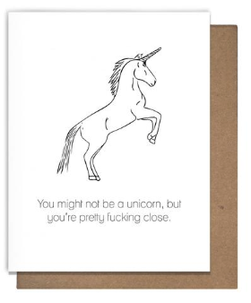 Pretty Fucking Close Unicorn Card