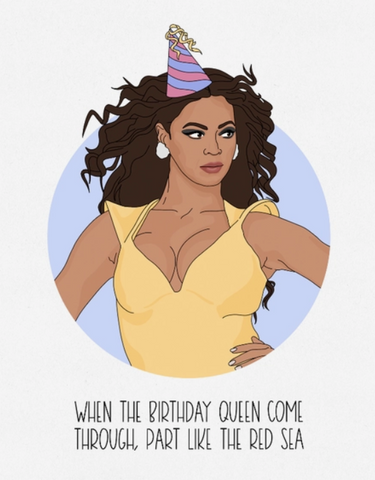 Beyonce Birthday Queen Card