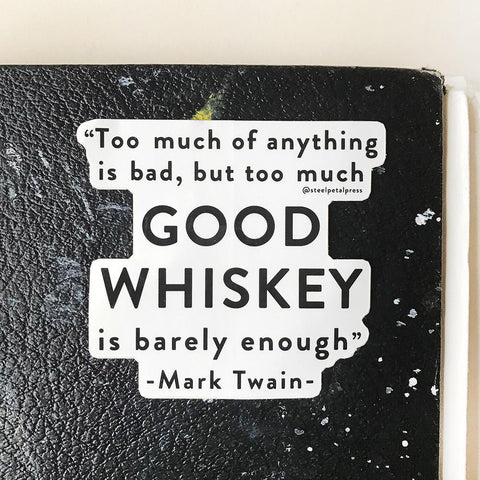 Good Whiskey Sticker 