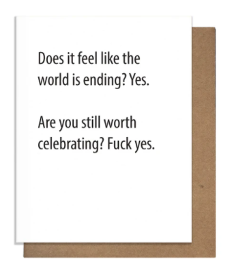 World Is Ending Celebrating Card