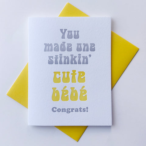 Stinkin Cute Bebe Card