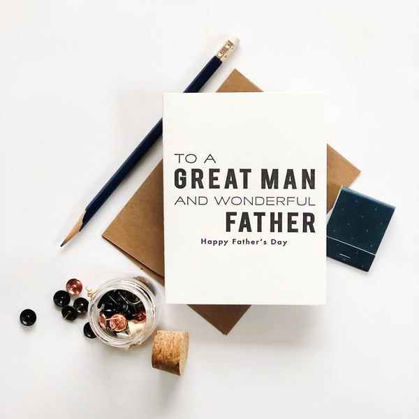 Great Man - Letterpress Father's Day Greeting Card