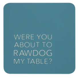 Rawdog Table
