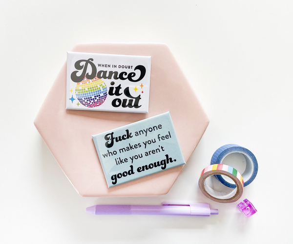 Dance It Out Magnet 