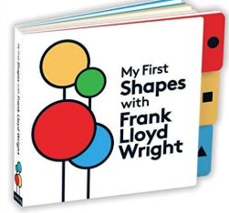 First Shapes Frank Lloyd Wright Children's Book