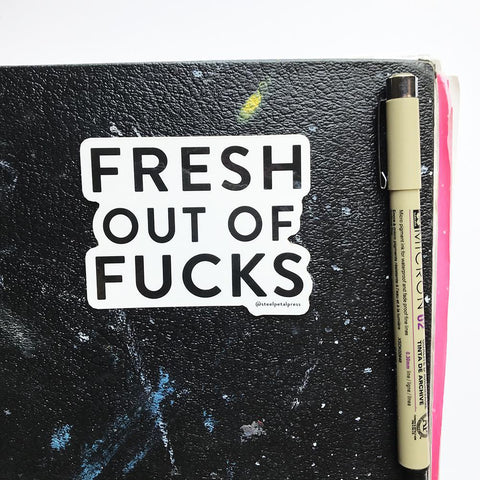 Fresh Fucks Sticker 