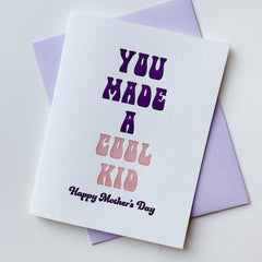 Mother's Day Cool Kid Card