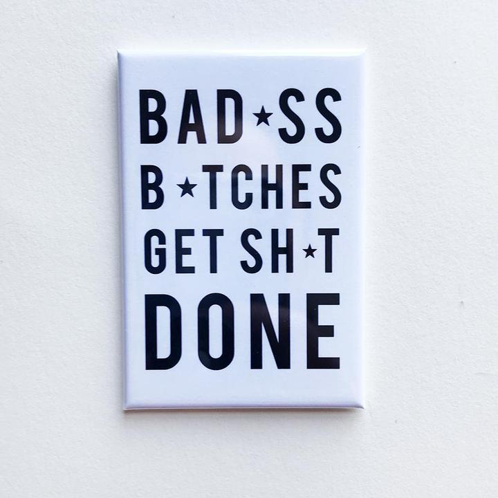 Bad Bitches Magnet 