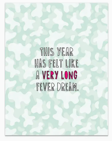 Long Fever Dream Year Card