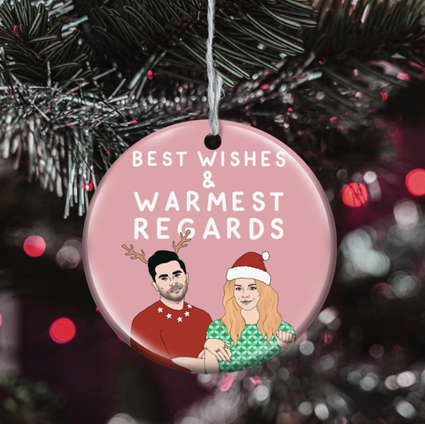 Best Wishes & Warmest Regards Schitts Creek Ceramic Ornament 