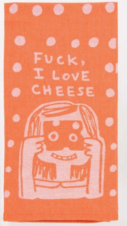 Fuck I Love Cheese Dish Towel 