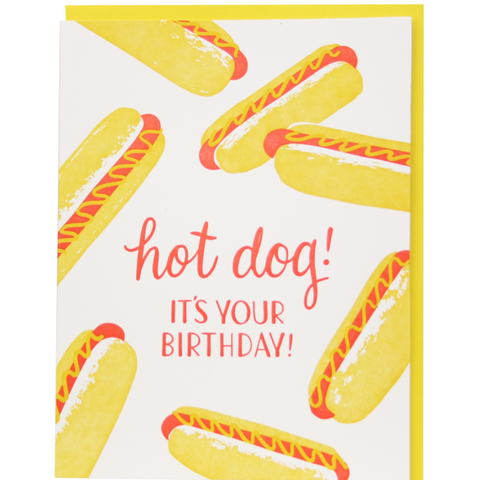 Hot Dog its Your Birthday Card 
