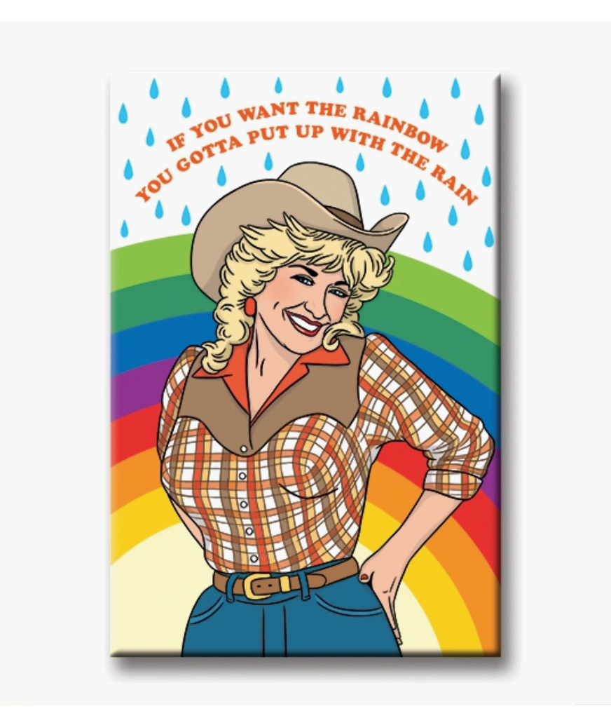 Dolly Parton If You Want The Rainbow Magnet 