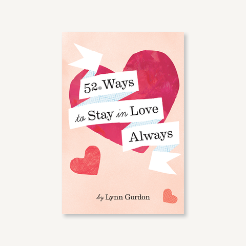52 Ways To Stay In Love Always Deck