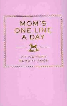 Moms One Line A Day Book