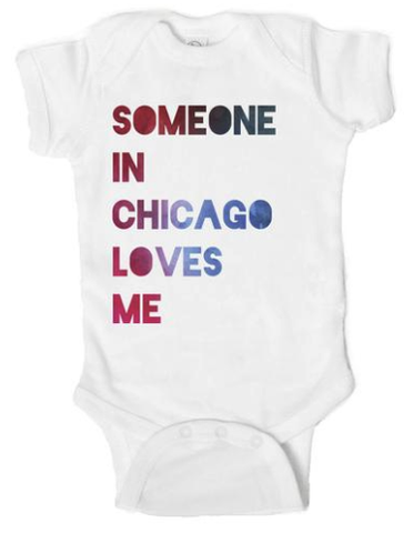 Someone In Chicago Loves Me Baby Onesie