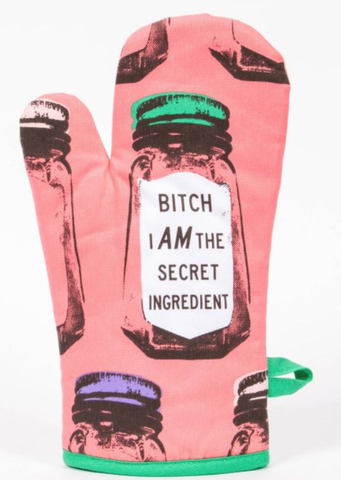  Bitch Secret Ingredient Oven Mitt