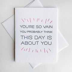 So Vain Birthday Card