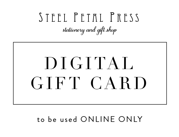 Steel Petal Press Digital Gift Card
