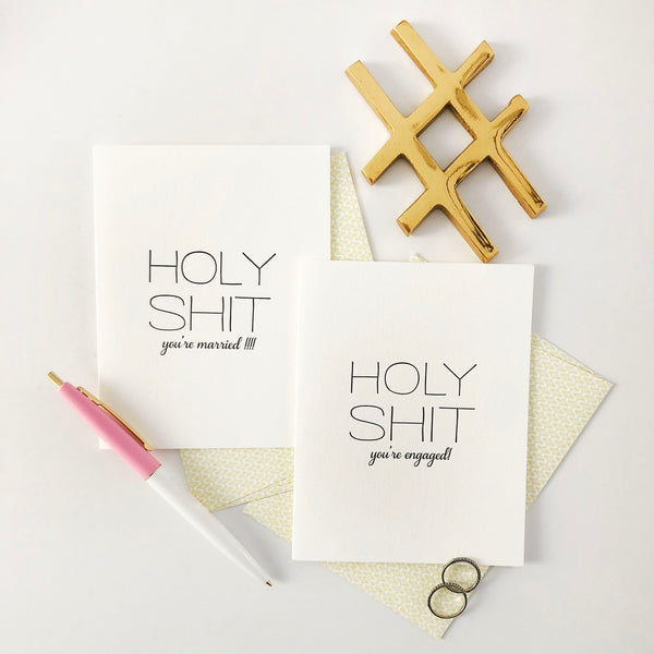 Holy Shit You're Engaged Card - Steel Petal Press