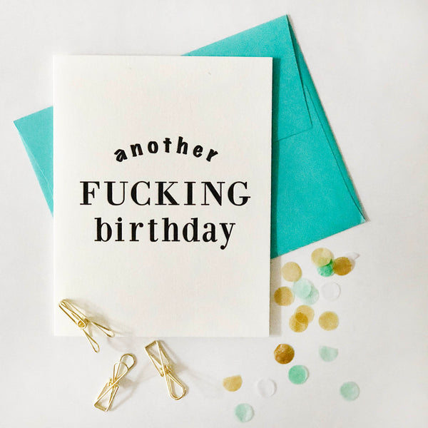 Fucking Bday card - Steel Petal Press