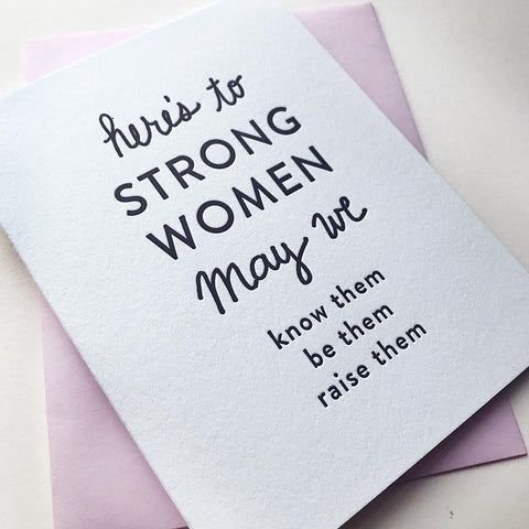 Strong Women Letterpress Love and Friendship card