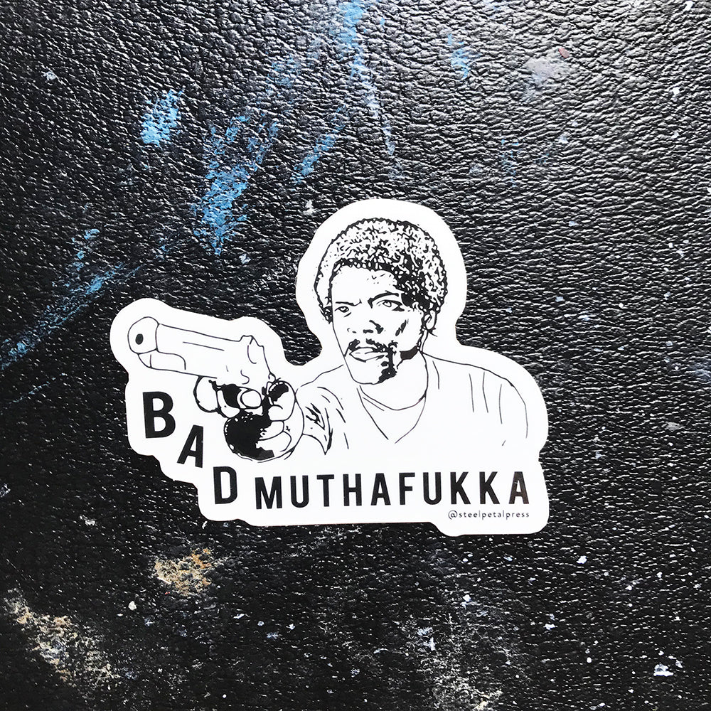 Muthafukka Sticker - Steel Petal Press