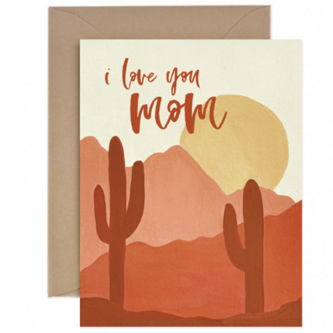 I Love You Mom Desert Cactus Card