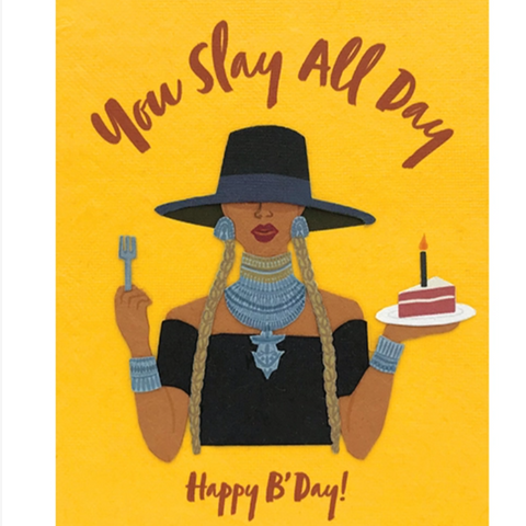 Slay All Day Birthday Card