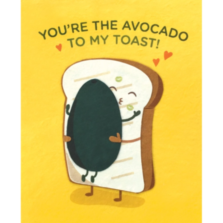 You're The Avocado To My Toast Card 
