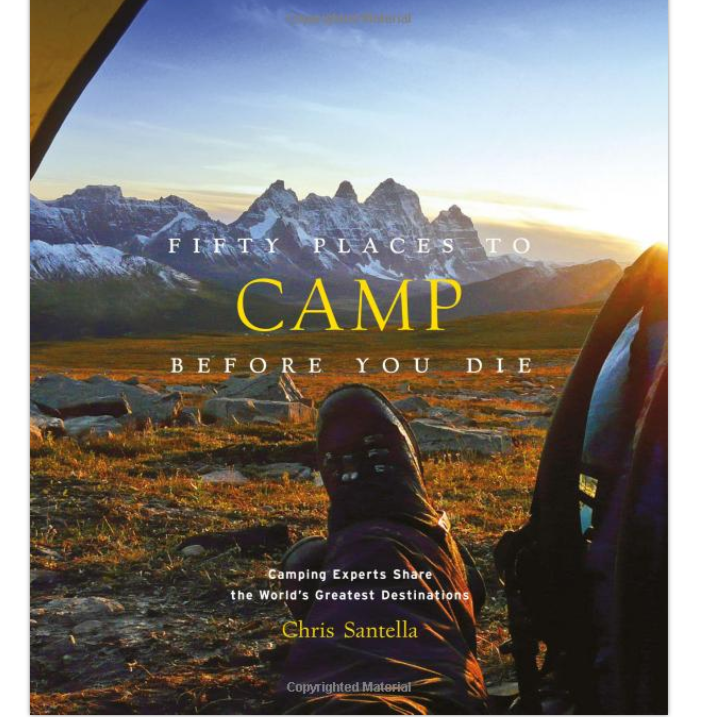 50 Places To Camp Before You Die Book