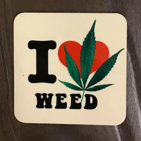 I Love Weed Coaster 