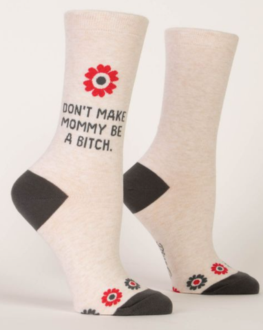 Mommy Bitch Socks