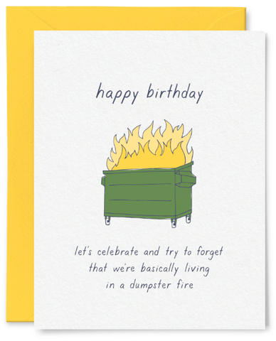 Dumpster Fire Birthday Card