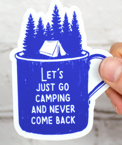 Lets Go Camping Sticker